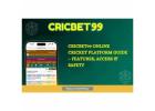 Cricbet99 Online Cricket Platform Guide – Features, Access & Safety