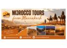 Discover Morocco from Marrakech