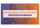 Office Relocation Gurugram | Professional Office Shifting Services