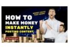 Post Content. Learn the System. Get Paid Daily. 