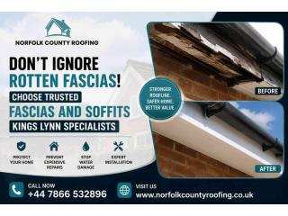 Don’t Ignore Rotten Fascias! Choose Trusted Fascias and Soffits Kings Lynn Specialists