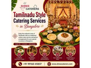 Tamilnadu Style Catering Services in Bangalore