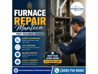 Furnace Repair Manteca | Essentra HVAC Reliable Heating Services