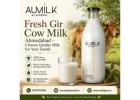 Fresh Gir Cow Milk Ahmedabad – Choose Quality Milk for Your Family