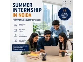Summer Internship in Noida for Practical Industry Experience