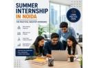 Summer Internship in Noida for Practical Industry Experience 