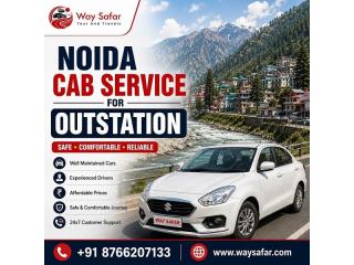 Noida Cab Service for Outstation | Safe & Comfortable Travel