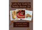 Can I Sell Old Gold Jewelry For Quick Cash In Noida Sector 18?