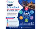 SAP S/4HANA implementation in Bangalore.