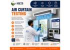 Air Curtain Testing Services