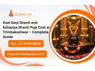 Kaal Sarp Shanti and Kalsarpa Shanti Puja Cost at Trimbakeshwar – Complete Guide