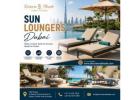 Luxury Sun Loungers Dubai for Gardens, Beaches & Resort Living