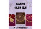 Need Instant Cash For Your Gold In Delhi?