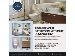 Bathroom Vinyl Wrapping Dubai – Modern Luxury Without Major Renovation