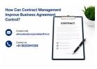 How Can Contract Management Improve Business Agreement Control? 