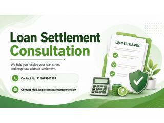 Expert Loan Settlement Consultation for Debt Resolution