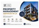 Comprehensive Property Management Solutions for LA Owners