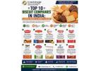 Top 10 Biscuit Companies in India: Leading Brands & Market Leaders 