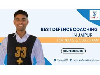 Best Defence Coaching in Jaipur For NDA 2 & CDS 2 Exam