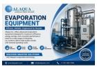 Advanced Evaporation Equipment for Efficient Processing