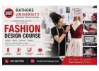 Rathore University offers a Fashion Design Institute in Ahmedabad