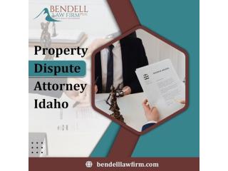 Property Dispute Attorney Idaho
