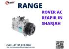 RANGE ROVER AC SYSTEM REPAIR IN SHARJAH