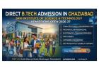 Unlocking Direct Admission in BTech in Ghaziabad: Step-by-Step Guide & Eligibility