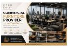 Commercial Furniture Provider in London: Creating Better Business Spaces