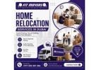 Home Relocation Services in Dubai
