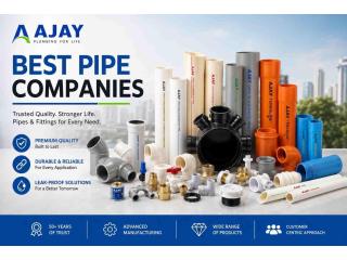Best Pipe Companies – Ajay Pipes