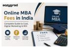 How to Choose the Right Online MBA Based on Fees, Value and Career Goals