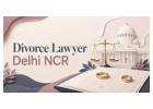 Can a Divorce Lawyer in Delhi NCR Handle Matrimonial Cases? 
