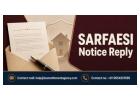 SARFAESI Notice Reply Guidance for Borrowers and Guarantors