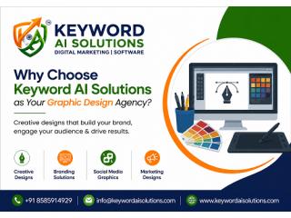 Why Choose Keyword AI Solutions as Your Graphic Design Agency?