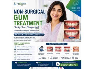 Non-Surgical Gum Treatment Ahmedabad - DR. Manish Shah