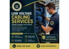 Better Business Networks with Low Voltage Cabling Services Near Me