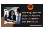 Branding Agency in Jaipur for Powerful Business Identity - Brandnbusiness