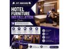 Hotel Furniture Installation in Dubai
