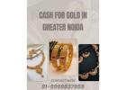 Where Can I Sell My Gold For Cash In Greater Noida?