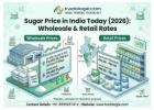 Sugar Price in India Today 2026: Wholesale & Retail Rates