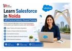 Learn Salesforce in Noida with Practical Industry-Focused Training
