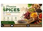 Premium Spices from the Top Spices Exporters from India