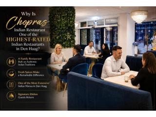 Why Is Chopras One of the Highest-Rated Indian Restaurants in Den Haag?