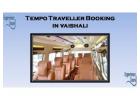Book Online Tempo Traveller in Vaishali, Ghaziabad