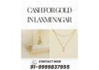 Need Quick Cash For Gold In Laxmi Nagar?