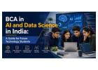 Explore BCA in AI and Data Science in India