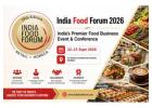 India Food Forum 2026 | Premier Food Business Event & Conference