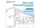 Need an electrical or architectural PDF convert to CAD Services in California?