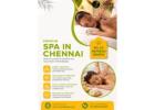 Relax, Refresh and Reconnect With a Spa in Chennai